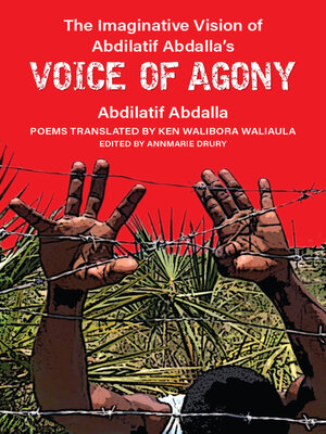 cover image of Imaginative Vision of Abdilatif Abdalla's Voice of Agony